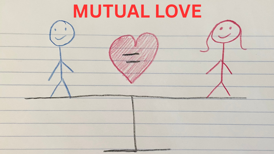 Relationships Are Meant To Be Mutual