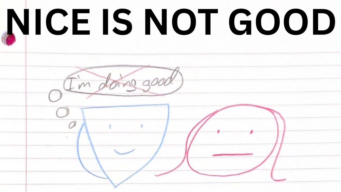 Nice Guy Behavior Comes From The Desire To Do Good