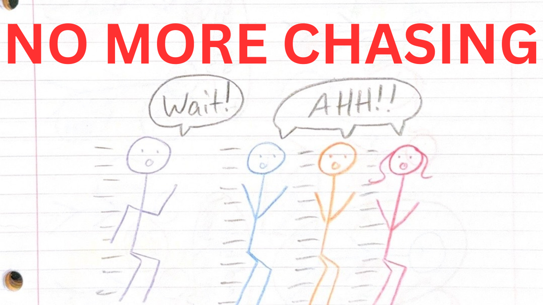 They Are Running Away If You Have To Chase